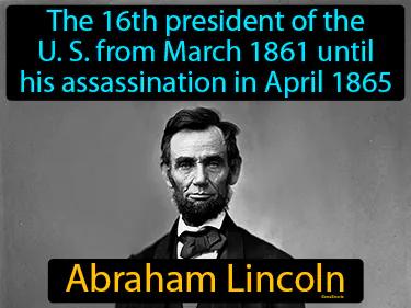 Abraham Lincoln Meaning