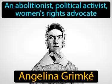 Angelina Grimke Meaning