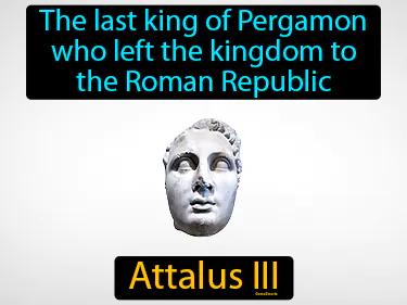 Attalus III Meaning