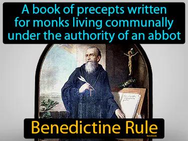 Benedictine Rule Meaning