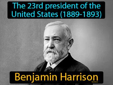 Benjamin Harrison Meaning