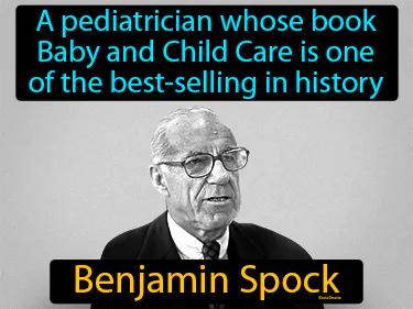 Benjamin Spock Meaning