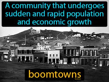 Boomtowns Meaning