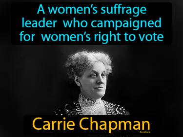 Carrie Chapman Meaning