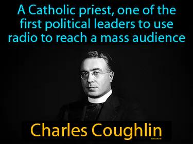 Charles Coughlin Meaning