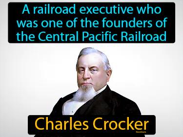Charles Crocker Meaning