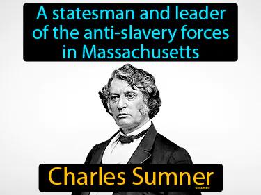 Charles Sumner Meaning