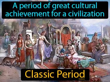 Classic Period Meaning