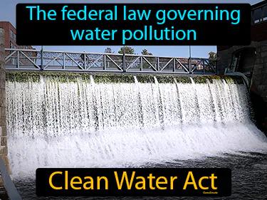 Clean Water Act Meaning