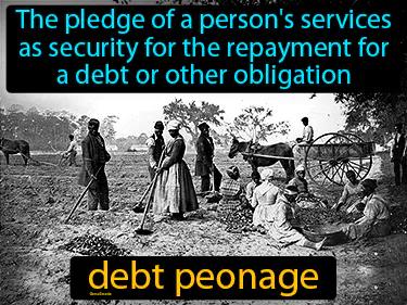 Debt Peonage Meaning