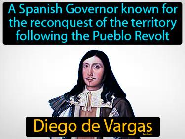 Diego De Vargas Meaning
