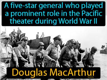 Douglas MacArthur Meaning
