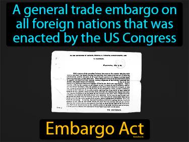 Embargo Act Meaning