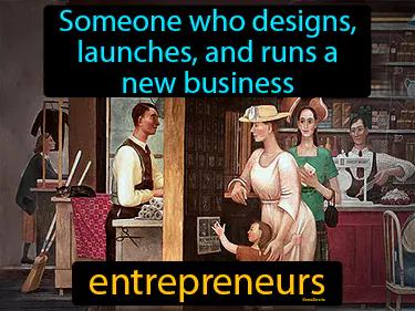 Entrepreneurs Meaning