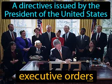 Executive Orders Meaning