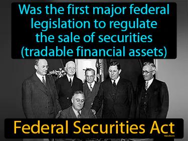 Federal Securities Act Meaning