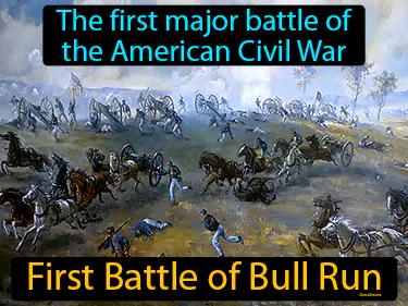 First Battle Of Bull Run Meaning
