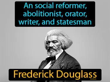 Frederick Douglass Meaning