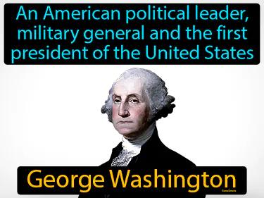 George Washington Meaning