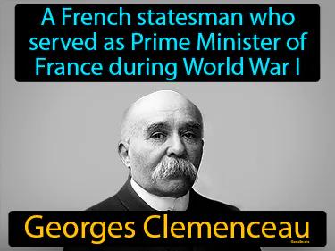 Georges Clemenceau Meaning