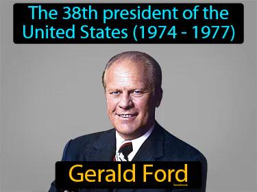 Gerald Ford Meaning