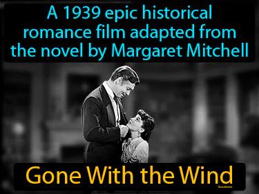 Gone With The Wind Meaning