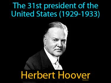 Herbert Hoover Meaning