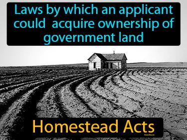 Homestead Acts Meaning