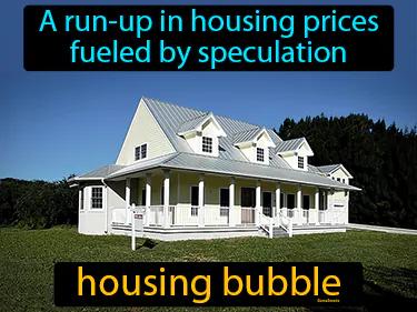 Housing Bubble Meaning