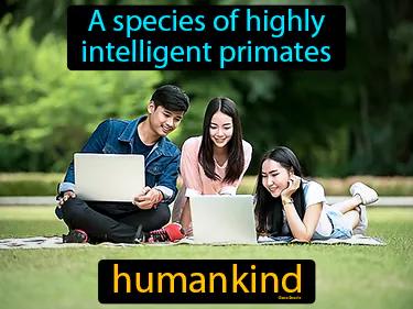 Humankind Meaning