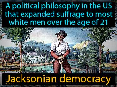 Jacksonian Democracy Meaning
