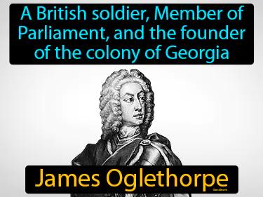 James Oglethorpe Meaning