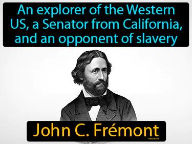 John C Fremont Meaning