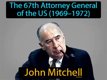 John Mitchell Meaning