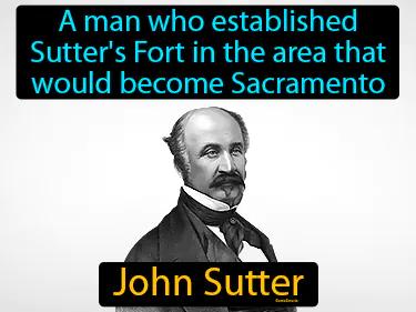 John Sutter Meaning