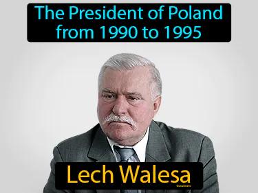 Lech Walesa Meaning