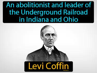 Levi Coffin Meaning
