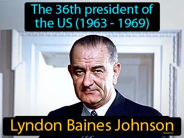 Lyndon Baines Johnson Meaning