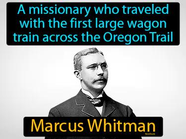 Marcus Whitman Meaning