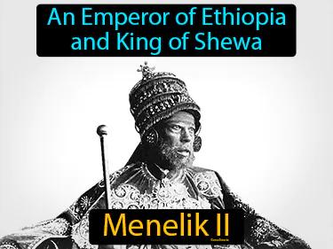 Menelik II Meaning
