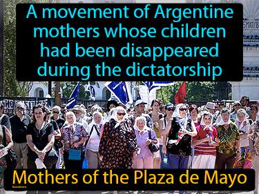 Mothers Of The Plaza De Mayo Meaning