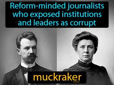 Muckraker Meaning