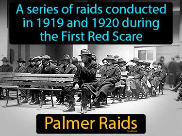 Palmer Raids Meaning