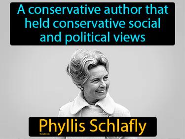 Phyllis Schlafly Meaning