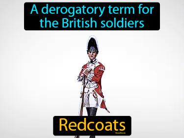 Redcoats Meaning