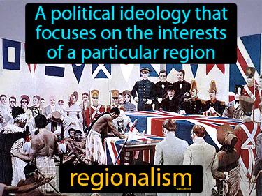 Regionalism Meaning