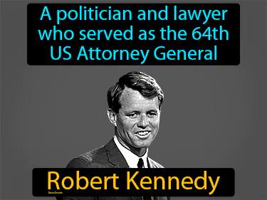 Robert Kennedy Meaning