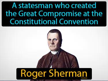 Roger Sherman Meaning