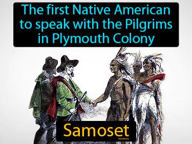 Samoset Meaning