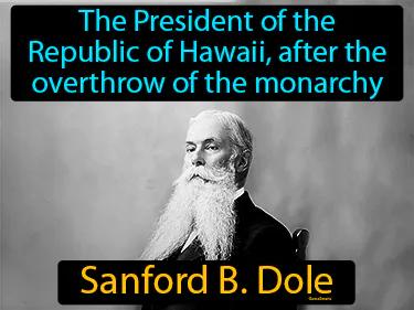 Sanford B Dole Meaning
